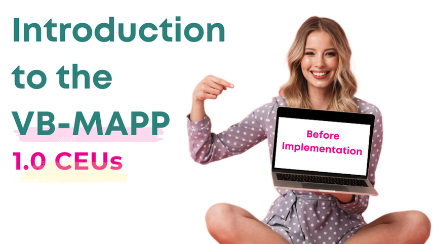 Introduction to the VB-MAPP: Before Implementation
